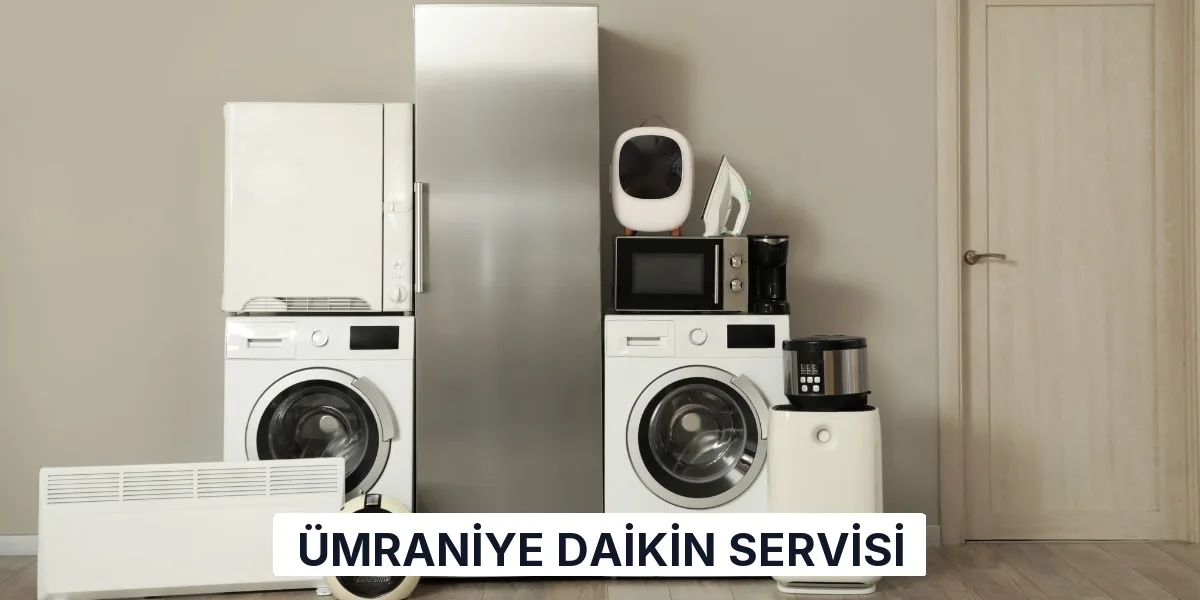 Ümraniye Daikin Servisi